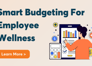 How To Budget For Workplace Wellness: Affordable, High-Impact ...